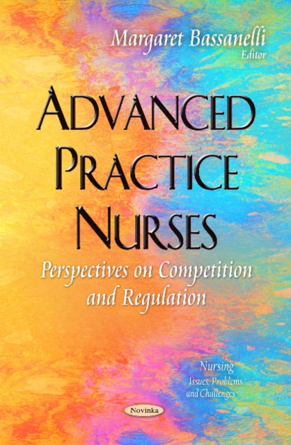 Book cover of: Advanced Practice Nurses. By: Margaret Bassanelli