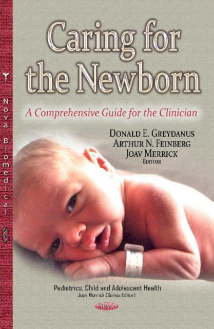 Book cover of: Caring for the Newborn. By: Donald E. Greydanus