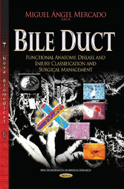 Book cover of: Bile Duct. By: Miguel Angel Mercado Diaz