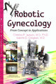 Book cover of: Robotic Gynecology. By: Christos R. Iavazzo