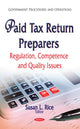 Book cover of: Paid Tax Return Preparers. By: Susan L. Rice