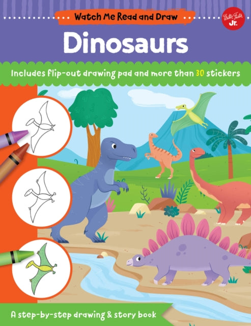 Book cover of: Watch Me Read and Draw: Dinosaurs. By: Walter Foster Jr. Creative Team