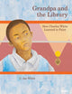 Book cover of: Grandpa and the Library. By: C. Ian White