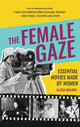 Book cover of: Female Gaze. By: Alicia Malone