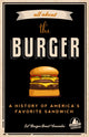 Book cover of: All about the Burger. By: Sef Gonzalez