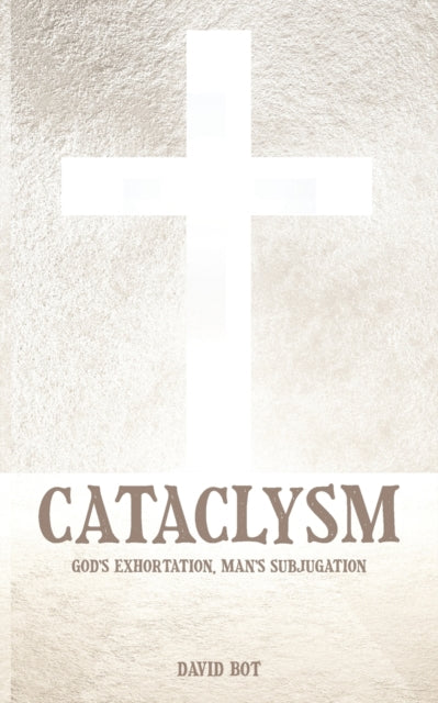 Book cover of: Cataclysm. By: David Bot