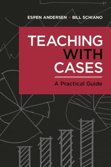 Book cover of: Teaching with Cases. By: Espen Andersen