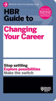 Book cover of: HBR Guide to Changing Your Career