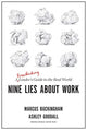 Book cover of: Nine Lies About Work