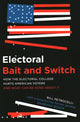 Book cover of: Electoral Bait and Switch. By: Bill Petrocelli