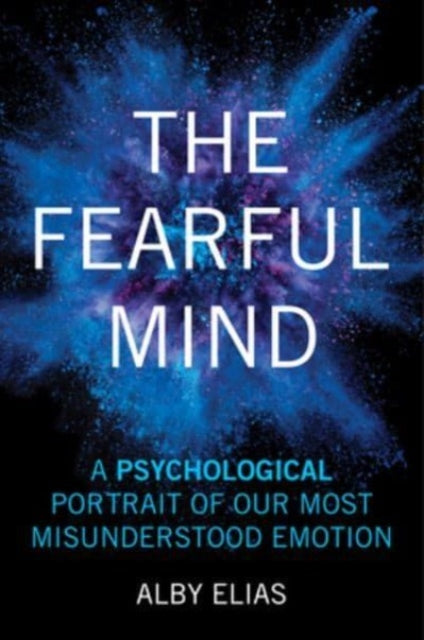 Book cover of: Fearful Mind. By: Alby Elias