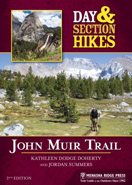 Book cover of: Day & Section Hikes: John Muir Trail. By: Kathleen Dodge