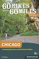 Book cover of: 60 Hikes Within 60 Miles: Chicago. By: Ted Villaire