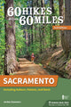 Book cover of: 60 Hikes Within 60 Miles: Sacramento. By: Jordan Summers