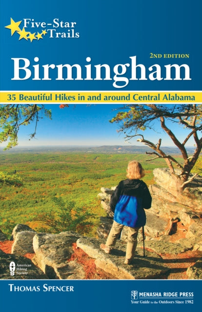 Book cover of: Five-Star Trails: Birmingham. By: Thomas M. Spencer