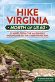 Book cover of: Hike Virginia North of US 60. By: Leonard M. Adkins
