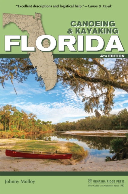 Book cover of: Canoeing & Kayaking Florida. By: Johnny Molloy