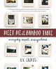 Book cover of: Meet Me at the Bamboo Table. By: Anita Verna Crofts