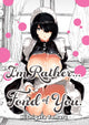 Book cover of: I'm Rather...Fond of You.. By: Tomaru Hishigata