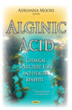 Book cover of: Alginic Acid. By: Adrianna Moore