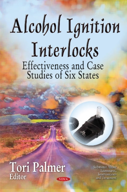 Book cover of: Alcohol Ignition Interlocks. By: Tori Palmer
