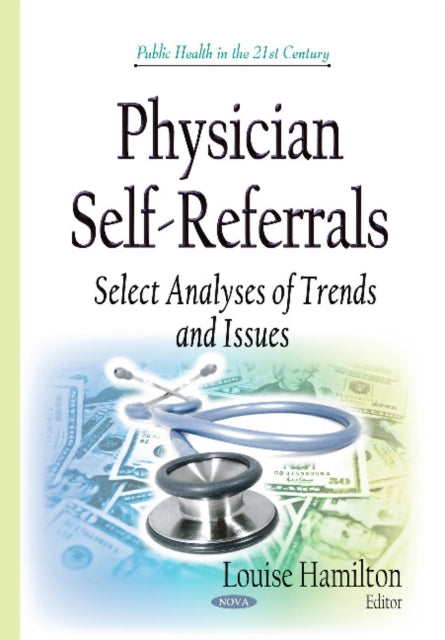 Book cover of: Physician Self-Referrals. By: Louise Hamilton