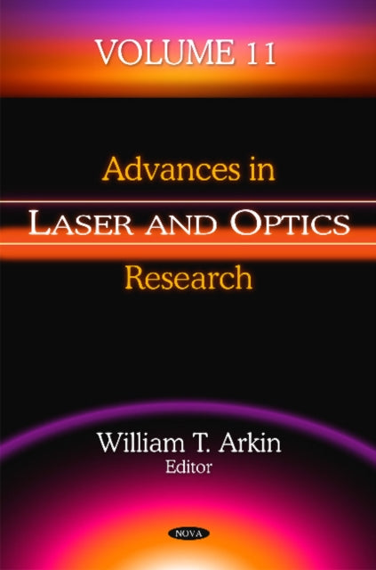 Book cover of: Advances in Laser & Optics Research. By: William T. Arkin