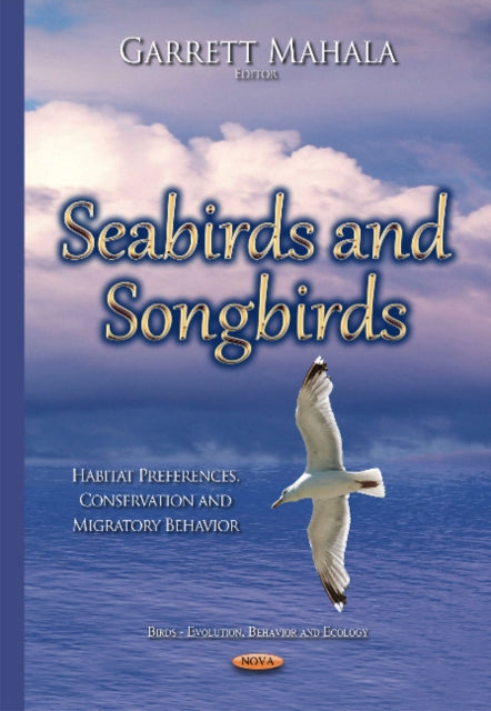 Book cover of: Seabirds & Songbirds. By: Garrett Mahala