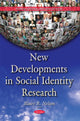Book cover of: New Developments in Social Identity Research. By: Blaire R. Nelson