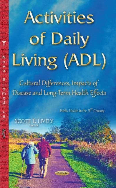 Book cover of: Activities of Daily Living (ADL). By: Scott T. Lively
