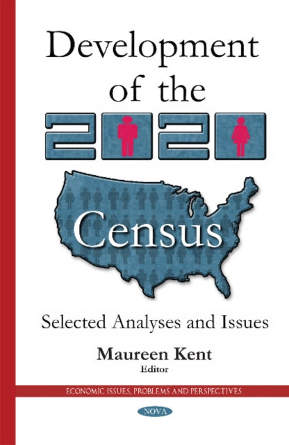 Book cover of: Development of the 2020 Census. By: Maureen Kent