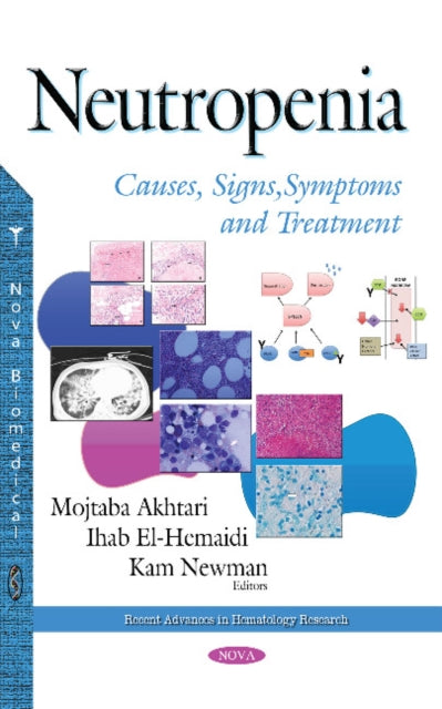 Book cover of: Neutropenia. By: Mojtaba Akhtari