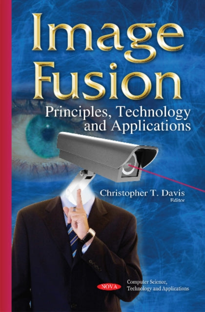Book cover of: Image Fusion. By: Christopher T. Davis