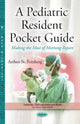 Book cover of: Pediatric Resident Pocket Guide. By: Arthur N. Feinberg