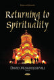 Book cover of: Returning to Spirituality. By: David Muskhelishvili