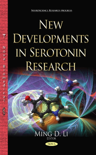 Book cover of: New Developments in Serotonin Research. By: Ming D. Li