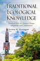 Book cover of: Traditional Ecological Knowledge. By: Jerome M. Harrington
