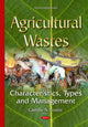 Book cover of: Agricultural Wastes. By: Camille N. Foster