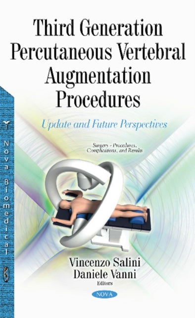 Book cover of: Third Generation Percutaneous Vertebral Augmentation Procedures. By: Vincenzo Salini