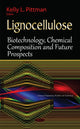 Book cover of: Lignocellulose. By: Kelly L. Pittman