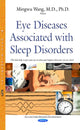 Book cover of: Eye Diseases Associated with Sleep Disorders. By: Mingwu Wang