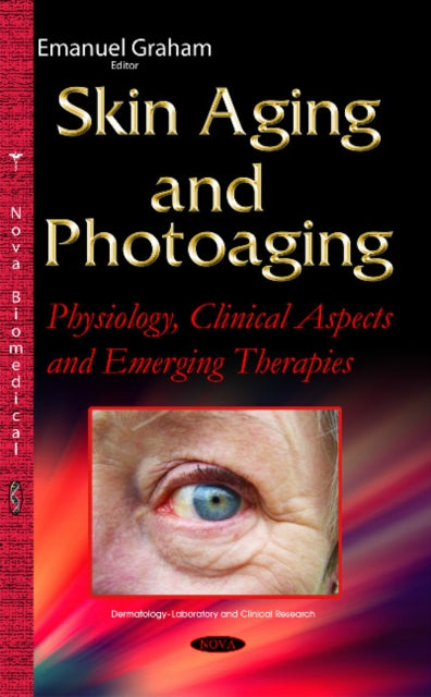 Book cover of: Skin Aging & Photoaging. By: Emanuel Graham