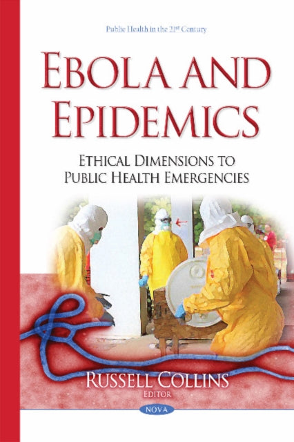 Book cover of: Ebola & Epidemics. By: Russell Collins