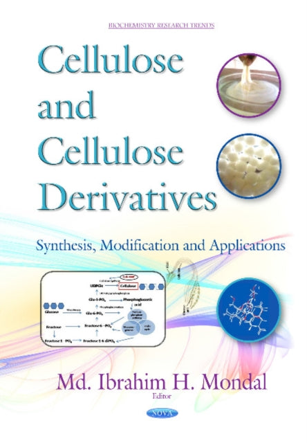 Book cover of: Cellulose & Cellulose Derivatives. By: Ibrahim H. Mondal