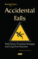 Book cover of: Accidental Falls. By: Brenda Evans