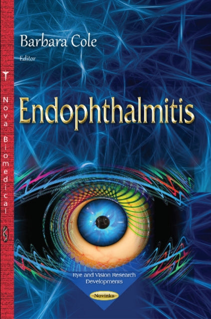 Book cover of: Endophthalmitis. By: Barbara Cole