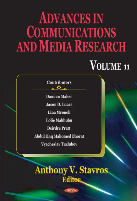 Book cover of: Advances in Communications & Media Research. By: Anthony V. Stavros