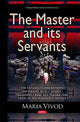 Book cover of: Master & its Servants. By: Maria Vivod