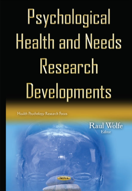 Book cover of: Psychological Health & Needs Research Developments. By: Raul Wolfe