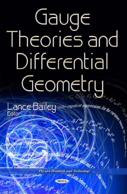 Book cover of: Gauge Theories & Differential Geometry. By: Lance Bailey